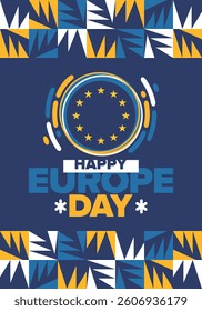 Europe Day. Annual public holiday in May. Is the name of two annual observance days - 5 May by the Council of Europe and 9 May by the European Union. Poster, card, banner and background. Vector