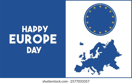 Europe Day Background with Map Silhouette and Europe Star Logo. Annual public holiday in May. It is the name of two annual commemorations,