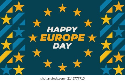 Europe Day is a day celebrating "peace and unity in Europe" celebrated on 5 May by the Council of Europe and on 9 May by the European Union. Poster, card, banner, background design. Vector eps 10