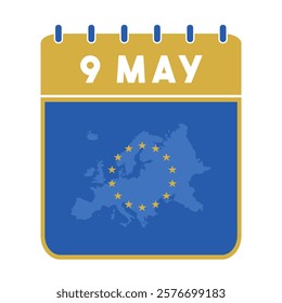 Europe Day. Commemoration of Europe Day May 9 in the form of a calendar. Calendar May 9 Europe Day