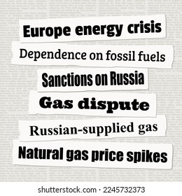 Noticias sobre la crisis energética en Europa. Recortes de periódicos sobre la crisis del gas natural y la dependencia de los combustibles fósiles.