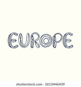 Europe Typography Sticker Vector Template Illustration with Stylish Hand Drawn Lettering for Travel Posters Cultural Design Digital Prints and Tourist Souvenir Graphics	