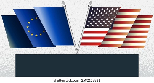 Europe Union U.S. flags banner, background. Partnership crisis, competition tensions, tax, tariffs, trade, sanctions, duties partnerships between United States and Europe