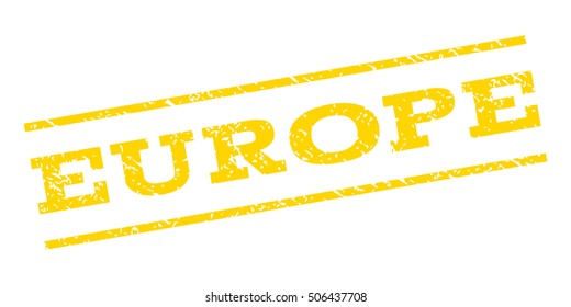 Europe watermark stamp. Text caption between parallel lines with grunge design style. Rubber seal stamp with scratched texture. Vector yellow color ink imprint on a white background.