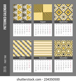 European calendar grid for 2015 year with abstract geometric patterns. Six pages. Part two - from July to December. Vector illustration.