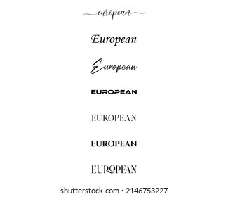 european in  the creative and unique  diffrent lettering style	