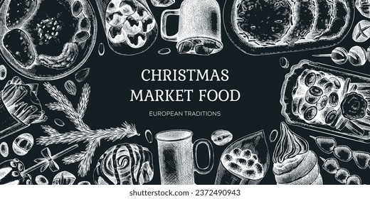 European cuisine frame. Christmas market food background. Fast food menu design on chalkboard. hand-drawn vector illustration. Pastries,  street food, sweets, raclette, hot drinks sketches.