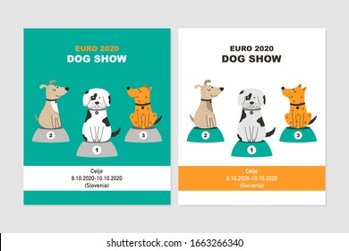 European Dog Show Flyers. Three Dogs On A Winner's Podium. Colorful Vector Flat Cartoon Concept Perfect For Poster, Banner, Flyer