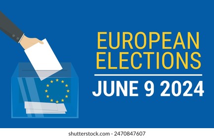 European elections June 9, 2024. European elections banner with glass ballot box and a hand holding ballot on blue background in cartoon style