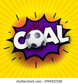 European football cup 2020. Goal football sport, soccer ball. Comic colored design text speech bubble balloon. Wow banner message. Vector illustration comics book font sound phrase template.