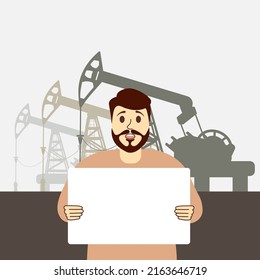 European man came out to protest meeting against oil production against the backdrop of oil production rigs. World oil crisis. Industry working on a drilling rig petroleum. Market fluctuation petrol