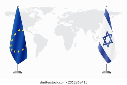 European Union and Israel flags for official meeting against background of world map.