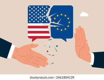 The European Union refuses to cooperate with the USA. Communication breakdown European Union and United States of America. Vector illustration