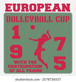 european volleyball cup typography graphic print , Abstract fashion drawing and creative design for t-shirts, mugs, graphic tee, sweatshirt, cases, etc. Illustration in modern style for clothes