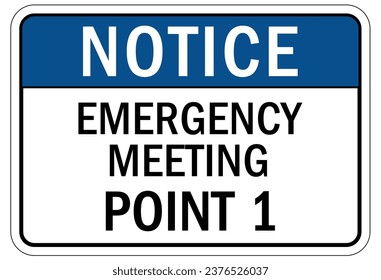 Evacuation assembly area sign and labels