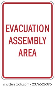 Evacuation assembly area sign and labels