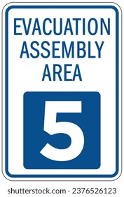 Evacuation assembly area sign and labels