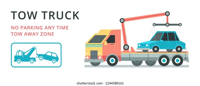 Сar evacuation illustration. Tow truck in vector. No parking. Tow away zone.