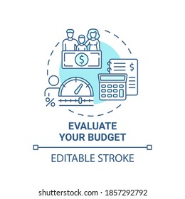 Evaluate Budget Concept Icon. First-time Homebuyer Tip Idea Thin Line Illustration. Budget Management Performance. Planning And Adjusting. Vector Isolated Outline RGB Color Drawing. Editable Stroke