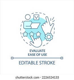 Evaluate ease of use turquoise concept icon. Assess tools usability abstract idea thin line illustration. Isolated outline drawing. Editable stroke. Arial, Myriad Pro-Bold fonts used