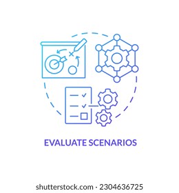 Evaluate scenarios blue gradient concept icon. Optimize operational metrics. Supply chain priority abstract idea thin line illustration. Isolated outline drawing. Myriad Pro-Bold font used