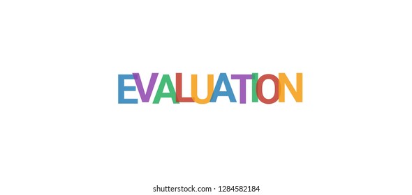 Evaluation word concept. Colorful 