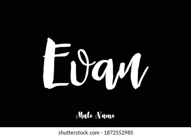 Evan-Male Name Bold Cursive Calligraphy Typeface Text 