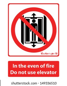 In the even of fire do not use elevator, vectors illustration