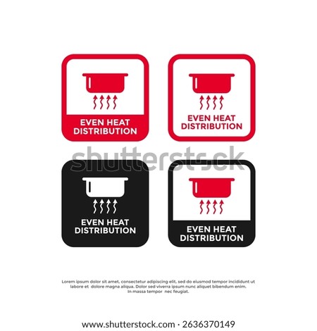 Even heat distribution logo vector badge. Suitable for cooking, information and product label