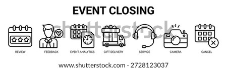 Event Closing web banner icon vector illustration concept with icon of review, feedback, event analytics, gift delivery, service, camera, and cancel.