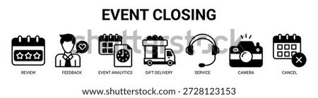 Event Closing web banner icon vector illustration concept with icon of review, feedback, event analytics, gift delivery, service, camera, and cancel.