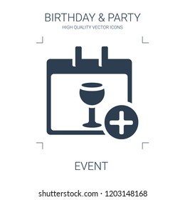 event icon. high quality filled event icon on white background. from birthday party collection flat trendy vector event symbol. use for web and mobile