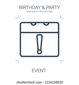 event icon. high quality line event icon on white background. from birthday party collection flat trendy vector event symbol. use for web and mobile