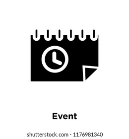Event icon vector isolated on white background, logo concept of Event sign on transparent background, filled black symbol