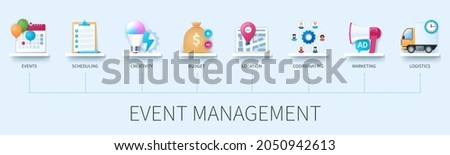 Event management banner with icons. Events, scheduling, creativity, budget, location, coordinating, marketing, logistics icons. Business concept. Web vector infographic in 3D style