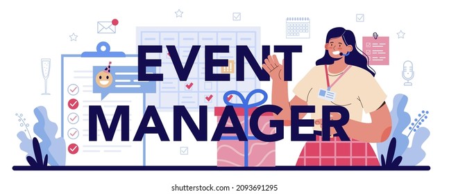 encabezado tipográfico del administrador de eventos. Festividades, ceremonias u organización de reuniones corporativas. La empresa de relaciones públicas o la planificación de conferencias de negocios. Ilustración vectorial aislada