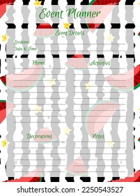 Event Planner Template. Notepad page design with bright summer pattern with watermelons. Vector illustration
