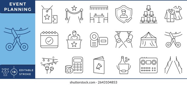 Event planning icons. 18 line icons. Vector editable stroke. Event, calendar, stage, drinks, cloths, VIP.