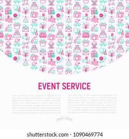 Event services concept with thin line icons: kids party, gifts, birthday, magician, clown, videographer, party invitation, corporate, fireworks, celebration. Vector illustration, print media template.