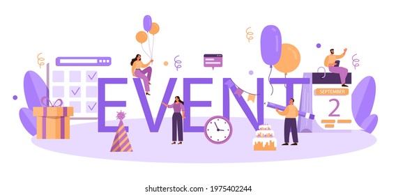 Event typographic header. Celebration or meeting organization. Planning of pr company for business. Mass media and social network promotion. Isolated vector illustration