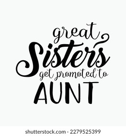Ever tree Clothing Great Sisters Get Promoted to Aunts