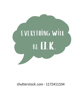Everethyng will be ok, Motivation vector quotes lettering