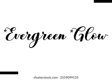  Evergreen Glow christmas trees quotes text typography