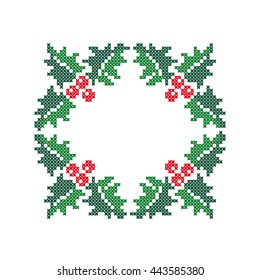 Evergreen holly with berries. Christmas frame. Cross stitch. Scheme of knitting and embroidery. Vector.