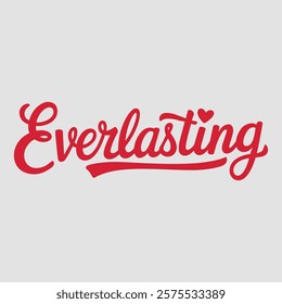 Everlasting script text typography valentine vector  transparent background