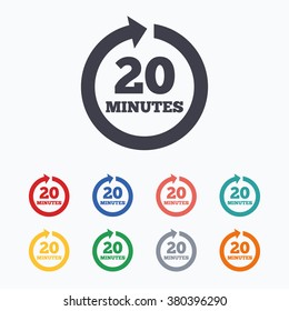 Every 20 minutes sign icon. Full rotation arrow symbol. Colored flat icons on white background.