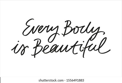 Every Body Beautiful Inspirational Quoteminimalist Vector Stock Vector ...