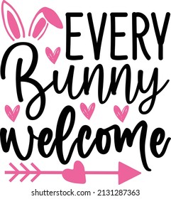 every bunny Welcome Easter svg design