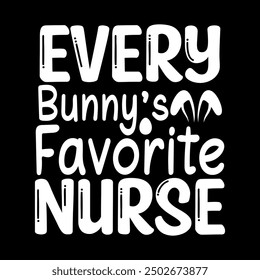 Every bunnys favorite nurse shirt