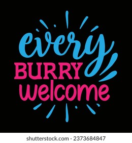 Every burry welcome Easter design